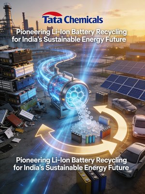 Tata Chemicals: Pioneering Li-Ion Battery Recycling for India's Sustainable Energy Future 